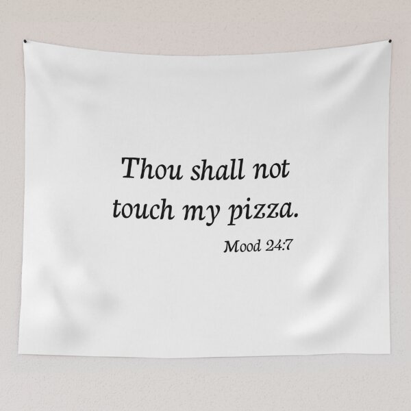 Item preview, Thou shall not touch my pizza designed and sold by Piztees.