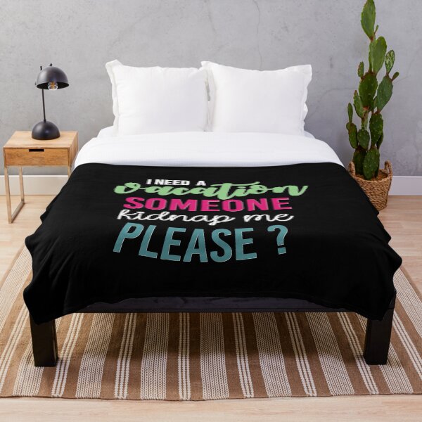 Item preview, I need vacation someone kidnap me please? designed and sold by edensplace.