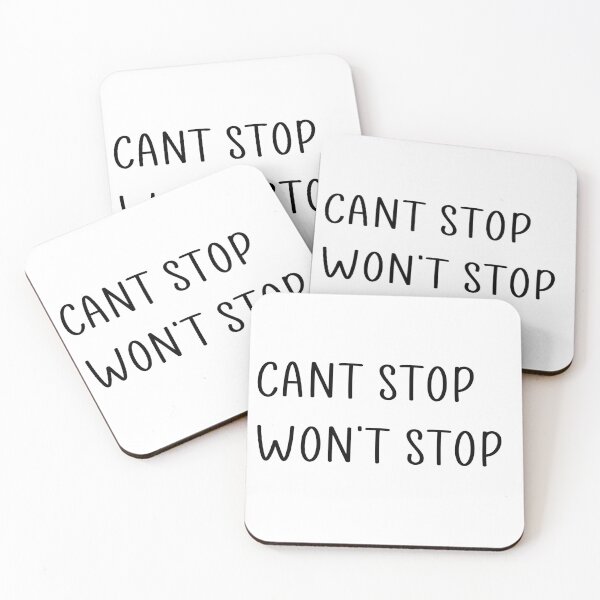 Item preview, Can't Stop Won't Stop Motivational Design  designed and sold by Rugger8.