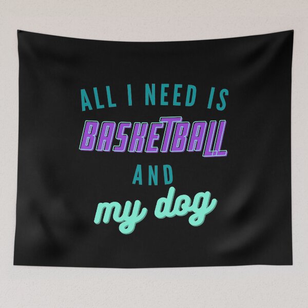 Item preview, All I Need is Basketball and my Dog designed and sold by fantasticpud.