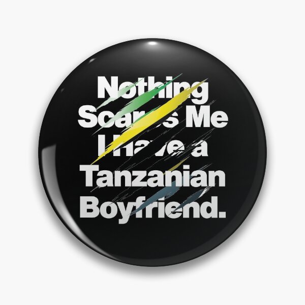 Item preview, Nothing Scares Me I Have a Tanzanian Boyfriend designed and sold by elhefe.