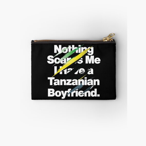 Item preview, Nothing Scares Me I Have a Tanzanian Boyfriend designed and sold by elhefe.