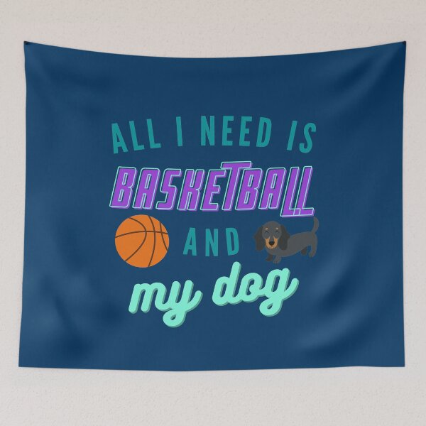Item preview, All I Need is Basketball and my Dog designed and sold by fantasticpud.