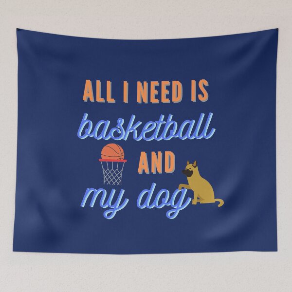 Item preview, All I Need is Basketball and my Dog designed and sold by fantasticpud.