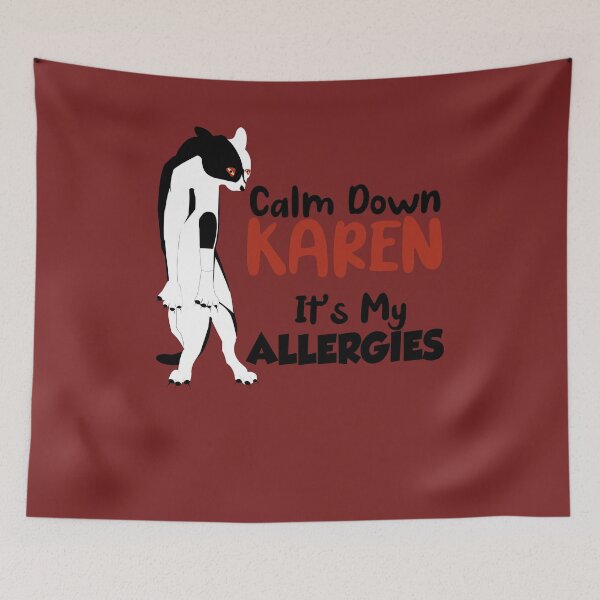 Item preview, Calm Down Karen It's My Allergies - Halloween Christmas Costume  designed and sold by Jake  Knifer.