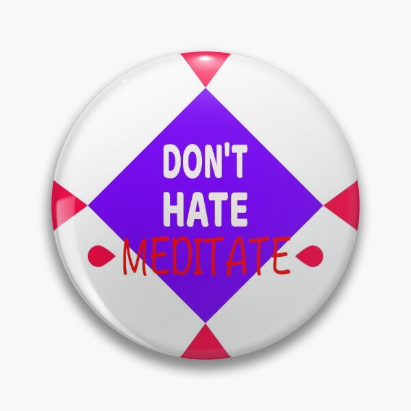 Item preview, Don't Hate, Meditate Graphic designed and sold by EdwardMonet.