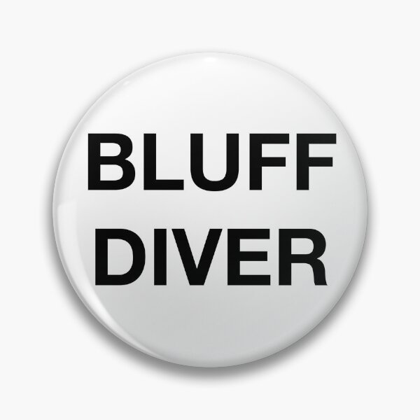 Item preview, BLUFF DIVER designed and sold by SprayandPray69.