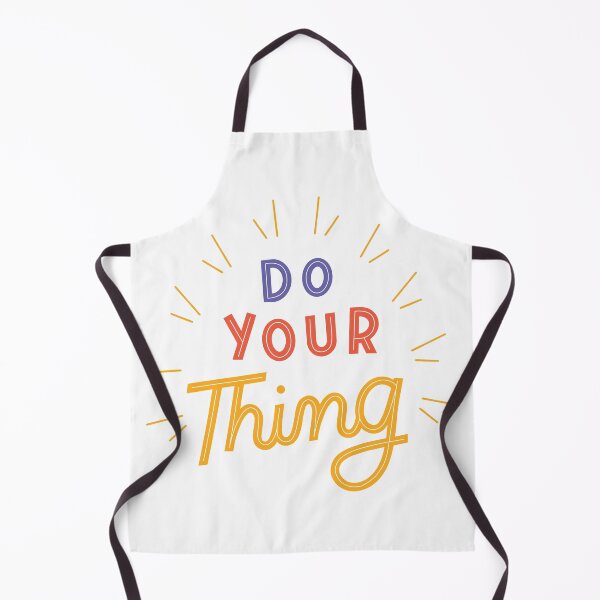Item preview, Do your thing designed and sold by ChenryConcepts.