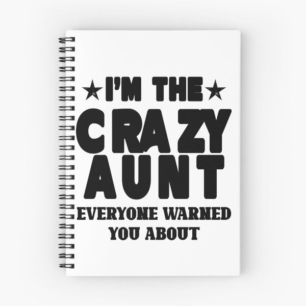 Item preview, I'm The Crazy Aunt Everyone Warned You About designed and sold by Imadovic.