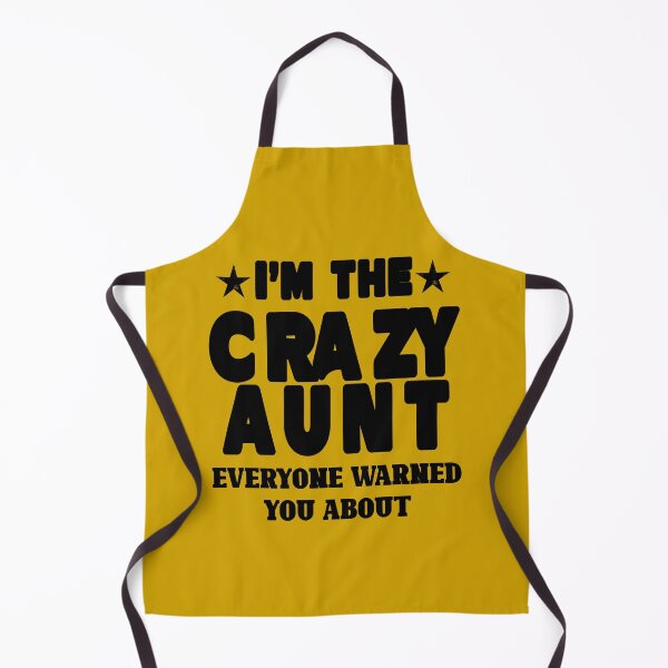 Item preview, I'm The Crazy Aunt Everyone Warned You About designed and sold by Imadovic.