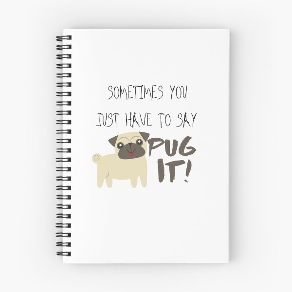 Item preview, A veces solo tienes que decir ¡PUG IT! designed and sold by Tickers.
