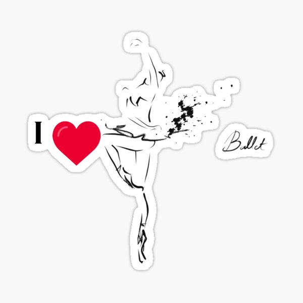 Item preview, I LOVE Ballet  designed and sold by ButterflyOFHope.