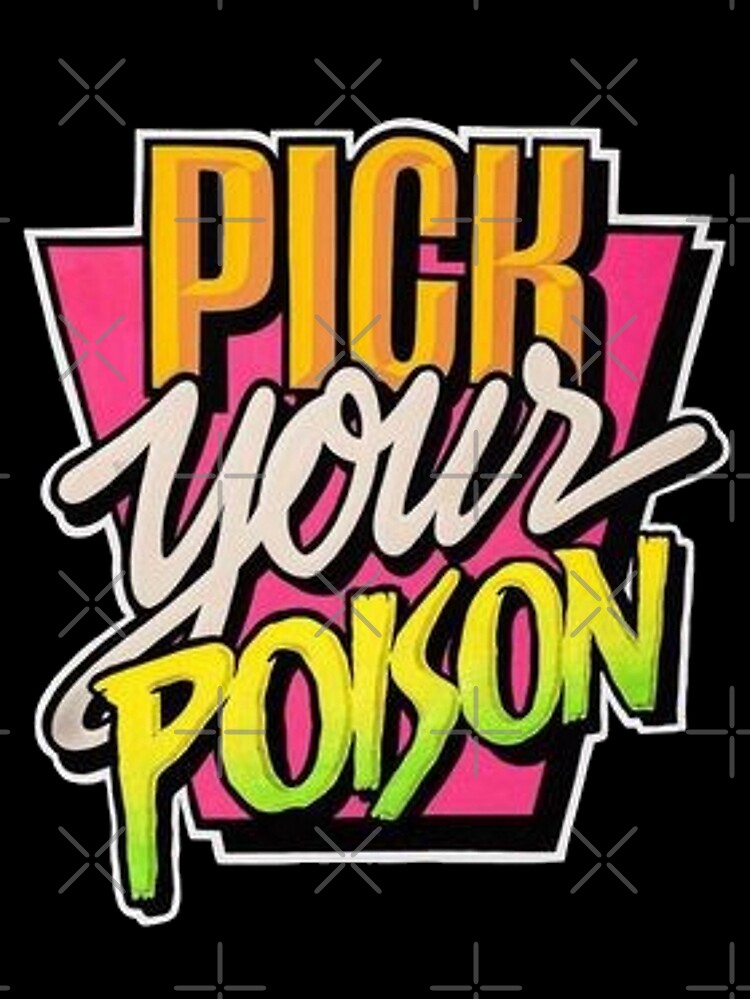 pick-your-poison-poster-for-sale-by-didulidu-redbubble