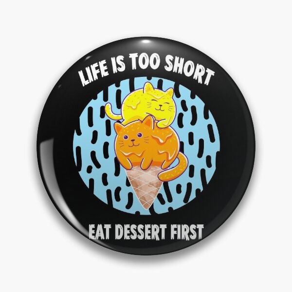 Item preview, Life is too short, funny cats and ice cream designed and sold by Cute  Pawz.