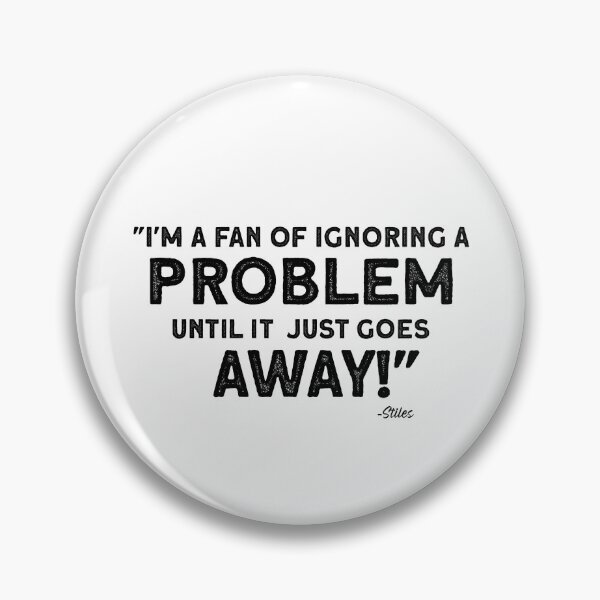 Item preview, "I'm A Fan Ignoring  A Problem Until It Goes Away!" designed and sold by SHAMTEES.