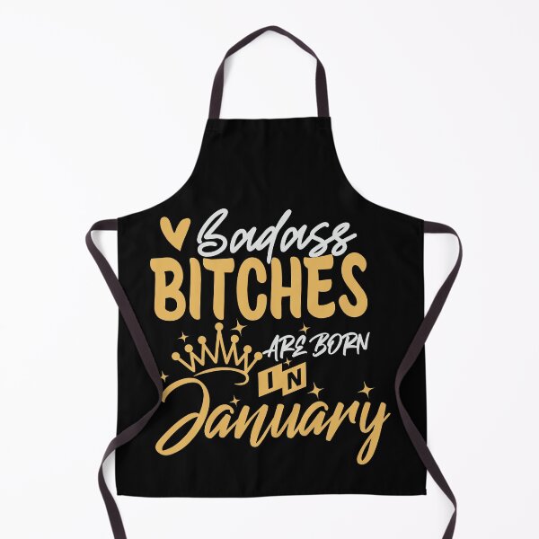 Item preview, Badass Bitches Are Born In January | Birthdays designed and sold by SerendipityNow.