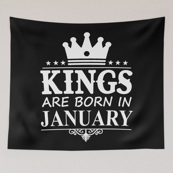 Item preview, Kings Are Born In January | Birthdays designed and sold by SerendipityNow.