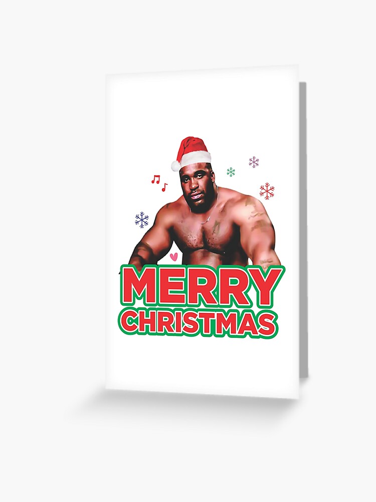 Download Merry Christmas Barry Wood Well Endowed Man Black Guy Dick Meme Best Funny Gift For This Christmas Greeting Card By Extreme Designs Redbubble