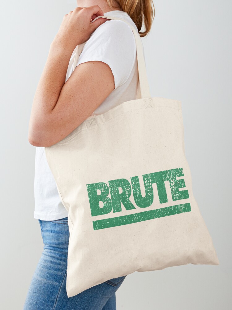 Brute Totes