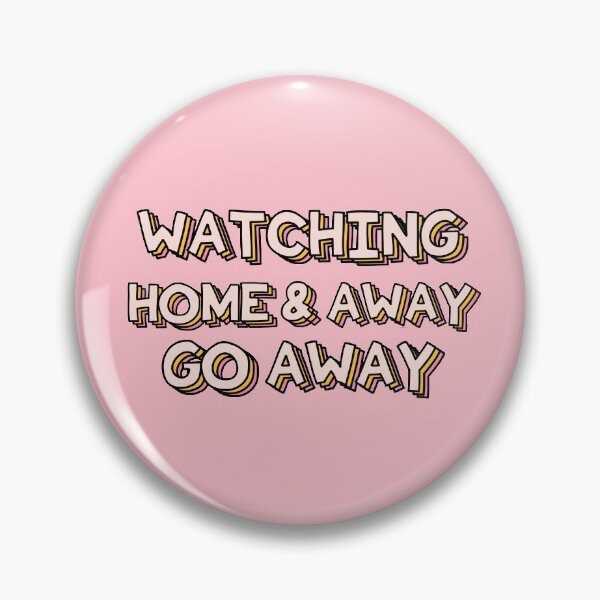 Item preview, Watching Home & Away Go Away designed and sold by holbytv.