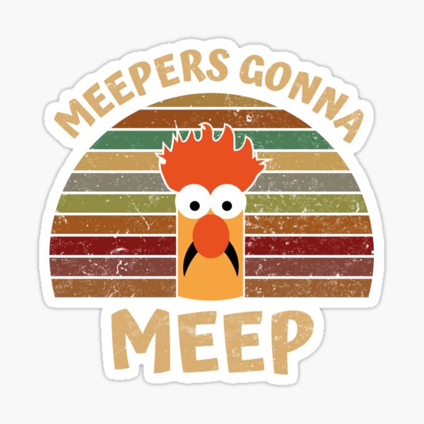 Item preview, The muppet show beaker meepers gonna meep designed and sold by thebestID.