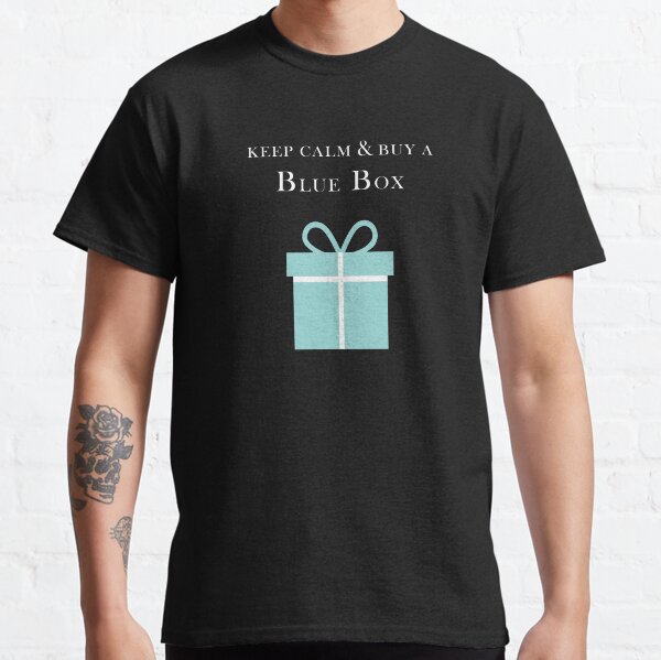 Mantén la calma y compra una Tiffany Blue Box Camiseta clásica
