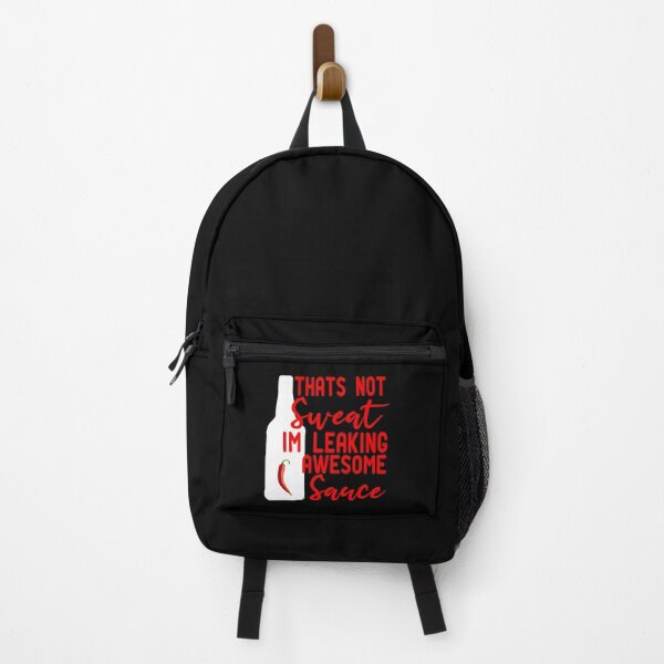 Item preview, Thats Not Sweat Im Leaking Awesome Sauce designed and sold by ZAstore.
