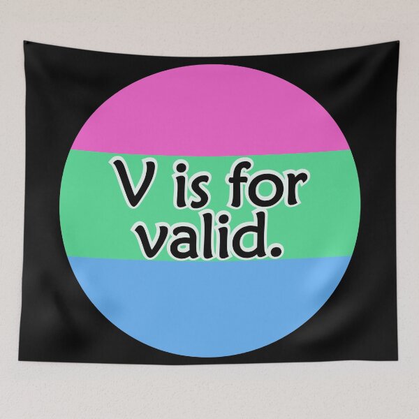 Item preview, V is for VALID Polysexual/Polyromantic Flag designed and sold by QueerShop.