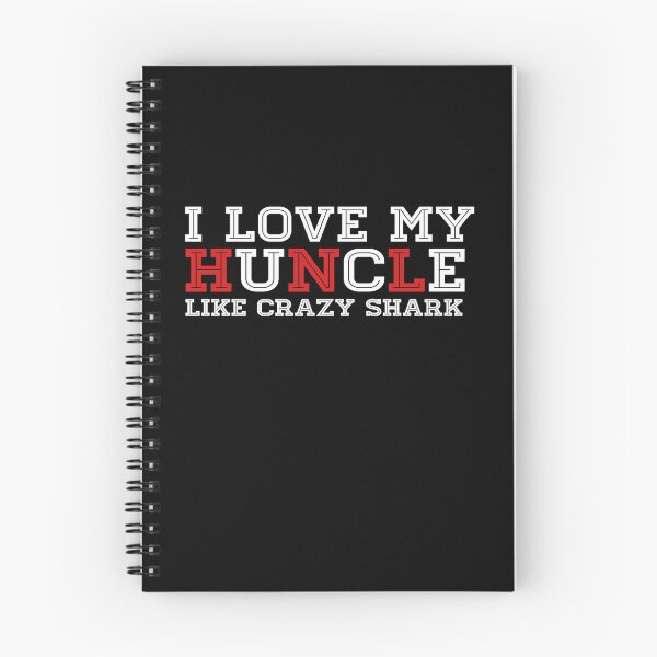 Item preview, I love my huncle like crazy shark funny Gifts ideas  designed and sold by AYACHI90.