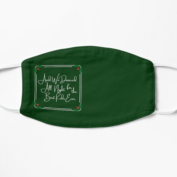 And We Dance All Night Holiday Flat Mask