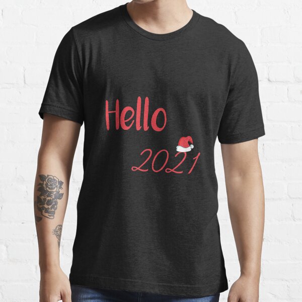 Item preview, hello 2021,happy new year Gifts, Funny Shirts designed and sold by sayahcreative.