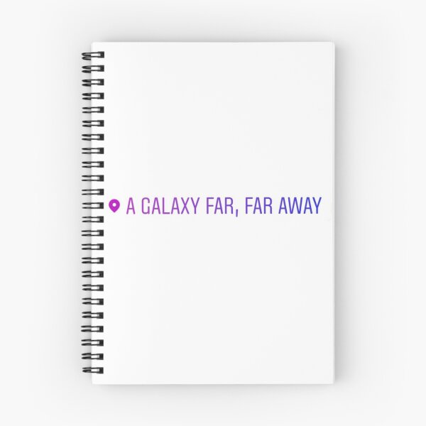 Item preview, Location A Galaxy Far Far Away designed and sold by amayasiddiqi.