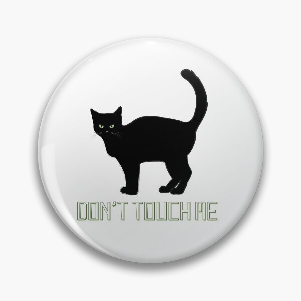 Item preview, Don't Touch Me designed and sold by RueBennet.