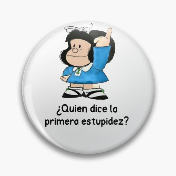 Item preview, ¿Quien dice la primera estupidez? designed and sold by Elena's Shop.