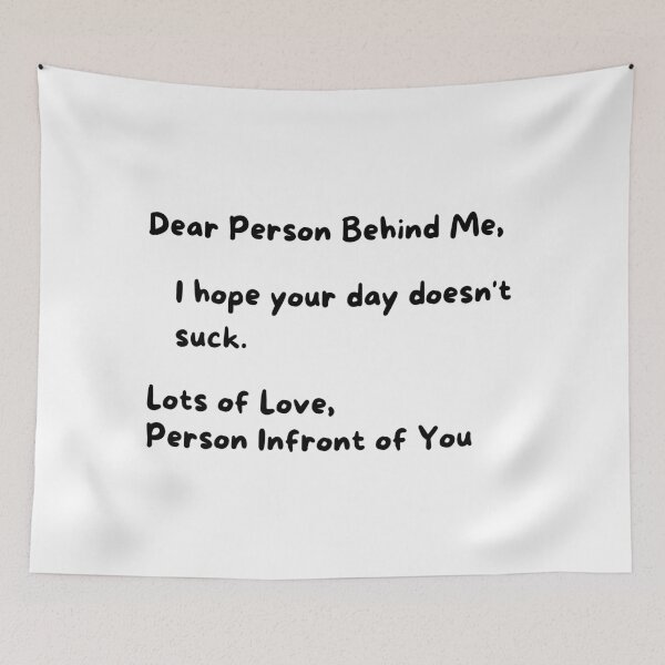 Item preview, Dear Person Behind Me designed and sold by acquiredstyle.