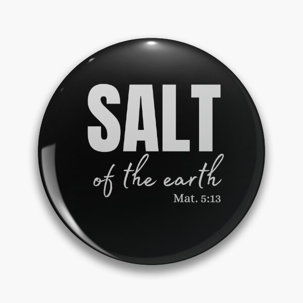Item preview, Salt of the Earth Bible Quotes designed and sold by Achidesign.