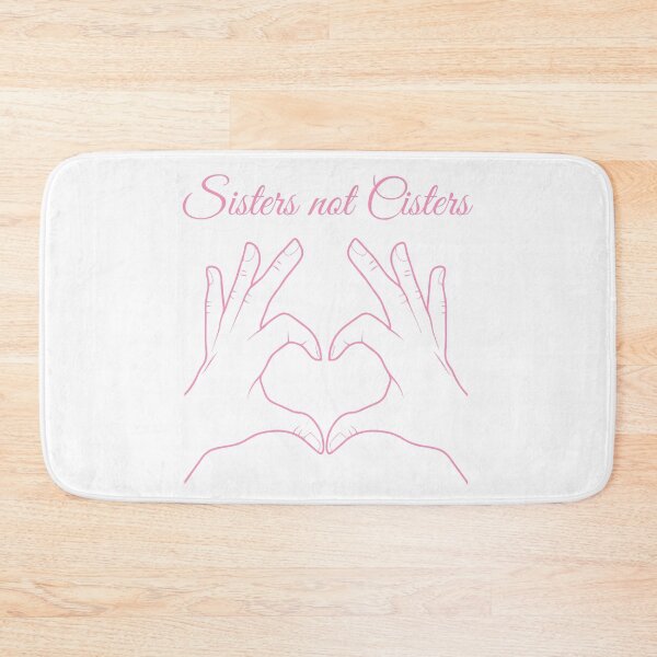Item preview, Sisters not Cisters designed and sold by Pandoras-Boxx.