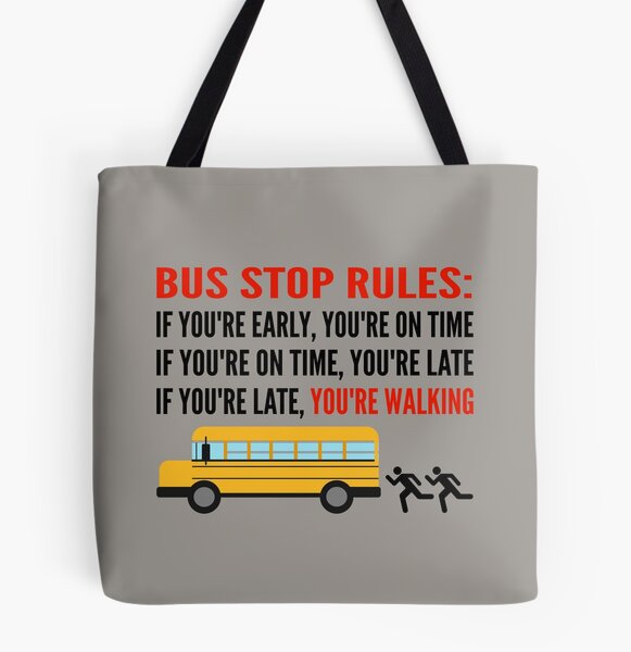 School bus driver / bus stop rules Tote Bag for Sale by portrait4you