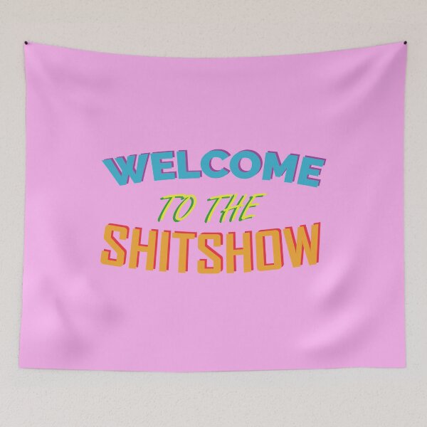 Item preview, Welcome To The Shitshow Funny Colorful Rainbow Aesthetic Crazy designed and sold by peachyline.