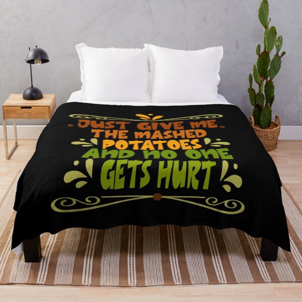 Item preview, Just Give me the mashed potatoes and no one gets hurt,thanksgiving funny,happy thanksgiving designed and sold by buzz1days.