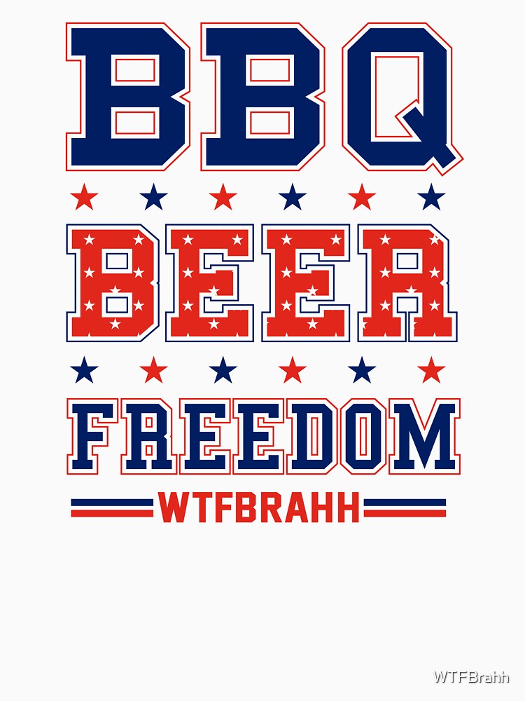 BBQ BEER FREEDOM Remix Biden Crime Family WTFBrahh by WTFBrahh