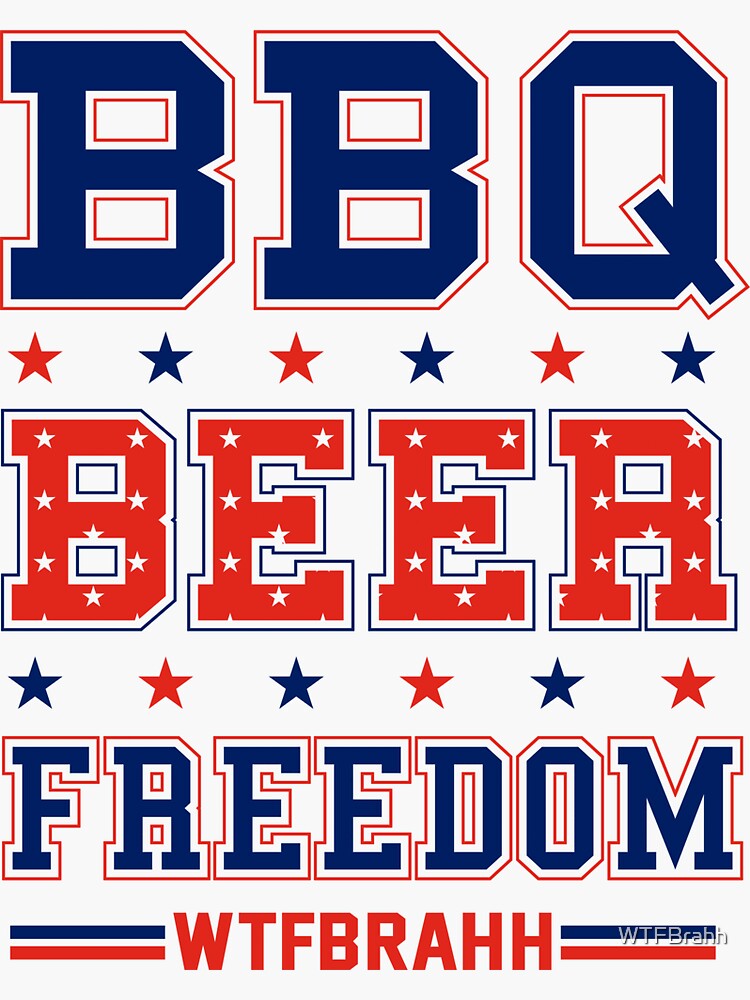 Thumbnail 3 of 3, Sticker, BBQ BEER FREEDOM Remix Biden Crime Family WTFBrahh designed and sold by WTFBrahh.