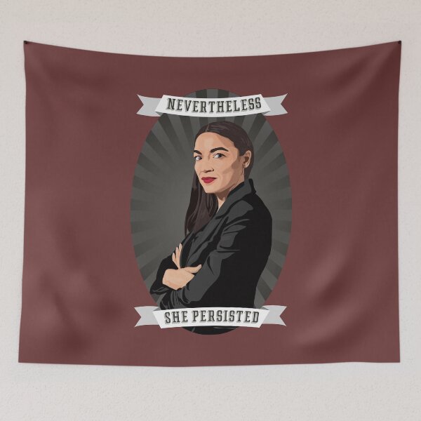 Item preview, Nevertheless: Alexandria Ocasio-Cortez designed and sold by PrettySickArt.