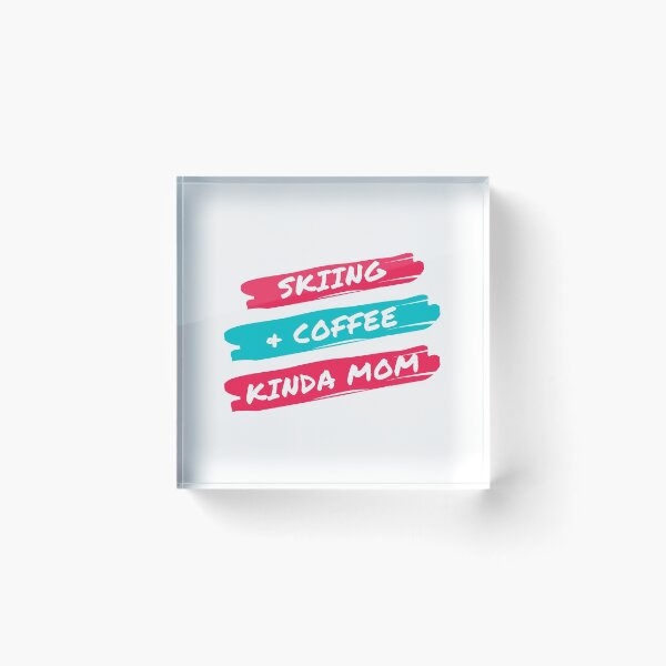 Item preview, Skiing and coffee kinda mom designed and sold by TheGreenGoat.