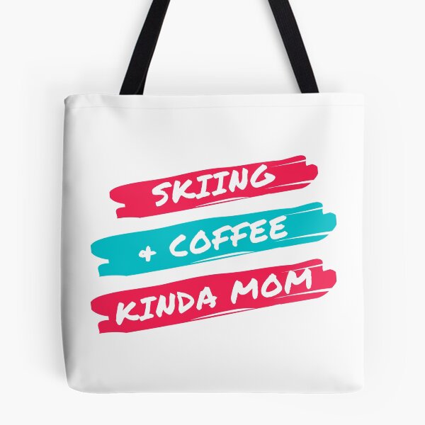 Item preview, Skiing and coffee kinda mom designed and sold by TheGreenGoat.