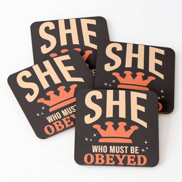 Item preview, She Who Must Be Obeyed - Cool Crown And Text Effects Gift Ideas designed and sold by leo121687.