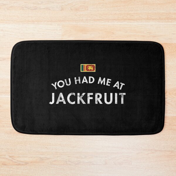 Item preview, You Had Me At Jackfruit designed and sold by twHistory.