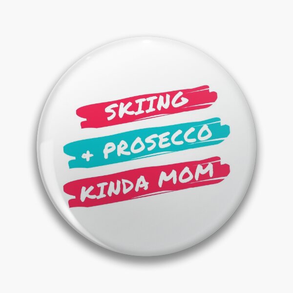 Item preview, Skiing and prosecco kinda mom designed and sold by TheGreenGoat.