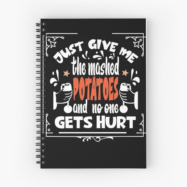 Item preview, Just Give me the mashed potatoes and no one gets hurt,thanksgiving funny,happy thanksgiving designed and sold by buzz1days.