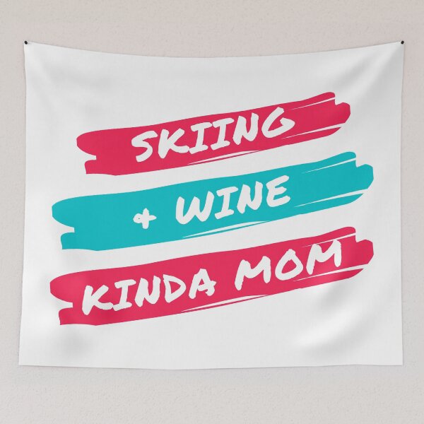 Item preview, Skiing and wine kinda mom designed and sold by TheGreenGoat.